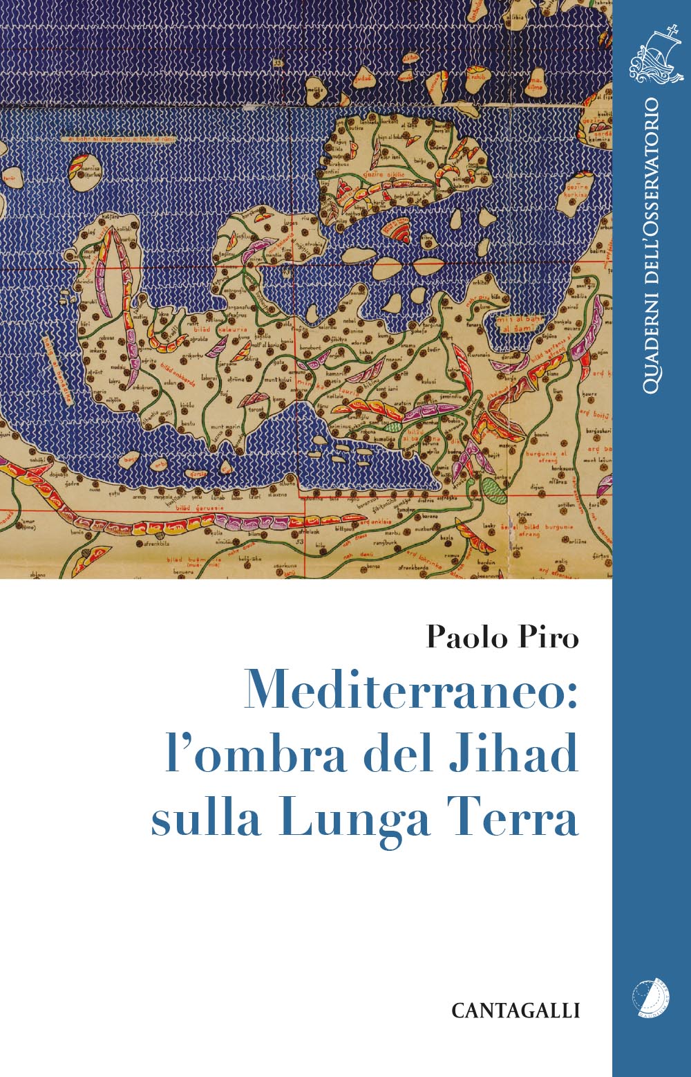 Libri: Mediterraneo, l’ombra del Jihad sulla Lunga&nbsp;Terra